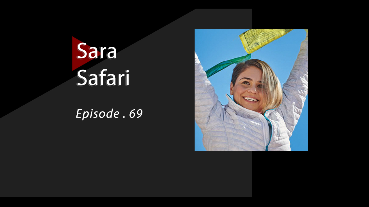 Roqe - Episode 69 - Sara Safari - Roqe
